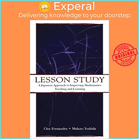 Sách - Lesson Study - A Japanese Approach To Improving Mathematics Teaching an by Makoto Yoshida (UK edition, paperback)