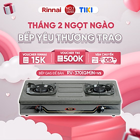 Bếp gas dương Rinnai RV-370(GM)N mặt bếp men và kiềng bếp men - Hàng chính hãng