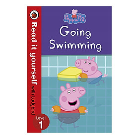 [Download Sách] Peppa Pig: Going Swimming - Read It Yourself with Ladybird Level 1 - Read It Yourself (Paperback)