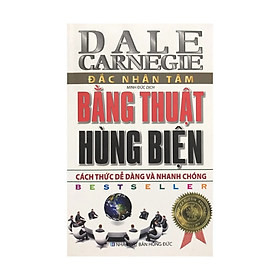 Đắc Nhân Tâm Bằng Thuật Hùng Biện - Dale Carnegie - NXB Hồng Đức - Minh Lâm - 