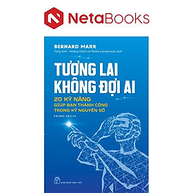 Tương Lai Không Đợi Ai