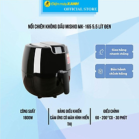 Nồi chiên không dầu Mishio MK-165 5.5 lít Đen - Hàng Chính Hãng