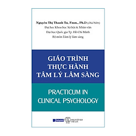 GIÁO TRÌNH THỰC HÀNH TÂM LÝ LÂM SÀNG