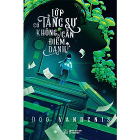 Lớp Có Tang Sự Không Cần Điểm Danh