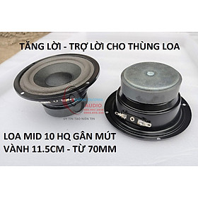Mua ĐÔI CỦ LOA TRUNG LOA MID 10 GÂN MÚT KÍN HẬU LẮP TĂNG LỜI TRỢ LỜI KARAOKE
