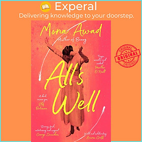 Sách - All's Well by Mona Awad (UK edition, paperback)