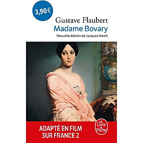 Tiểu thuyết kinh điển tiếng Pháp: Madame Bovary (Nouvelle Edition)