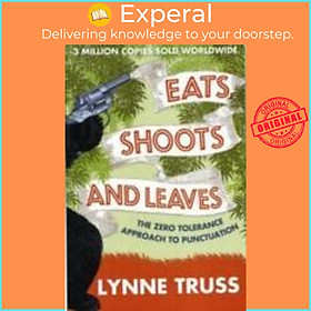 Sách - Eats, Shoots and Leaves by Lynne Truss (UK edition, paperback)