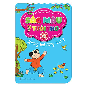 Sắc Màu Tuổi Thơ - Những Bài Đồng Dao 1