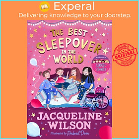 Sách - The Best Sleepover in the World - The long-awaited sequel to the bes by Jacqueline Wilson (UK edition, hardcover)