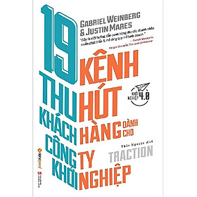 19 Kênh Thu Hút Khách Hàng Dành Cho Công Ty Khởi Nghiệp - Bản Quyền