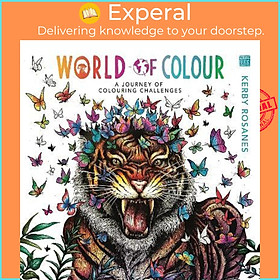 Sách - World of Colour : A Journey of Colouring Challenges by Kerby Rosanes (UK edition, paperback)