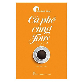 Sách - Cà phê cùng tony (bìa mềm )
