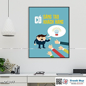 Mua Tranh động lực trang trí phòng làm việc - Có sáng tạo  có khách hàng - DL397