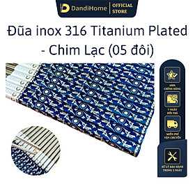 Set 05 đôi đũa inox 304 - 316 DandiHome 2020 chống trơn trượt, sang trọng, tinh tế