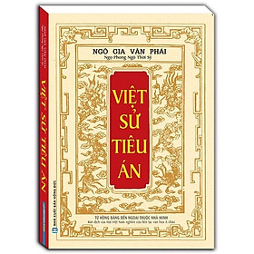 Hình ảnh ￼Sách - Việt Sử Tiêu Án (Từ hồng bàng đến ngoại thuộc nhà Minh)