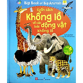 Cuốn sách khổng lồ về các loài động vật khổng lồ - Big Book of Big Animals (ĐT)