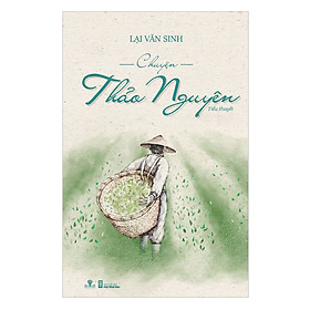 Nơi bán Chuyện Thảo Nguyên - Giá Từ -1đ