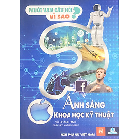 NDB - Mười vạn câu hỏi vì sao ánh sáng khoa học kĩ thuật
