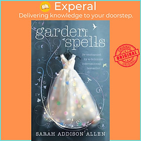 Sách - Garden Spells by Sarah Addison Allen (UK edition, paperback)