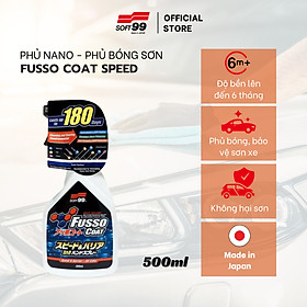 Chai Xịt Phủ Nano, Phủ Bóng Nhanh Sơn Xe Ôtô Độ Bền 7 Tháng Fusso Coat Speed & Barrier Hand Spray W-208 Soft99 500ml
