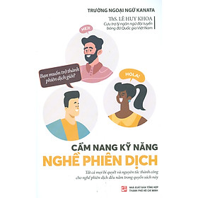 Cẩm nang kỹ năng nghề phiên dịch