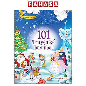 Sách - Tủ Sách Vàng Cho Con - 101 Truyện Kể Hay Nhất