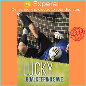 Sách - Lucky Goalkeeping Save by Jake Maddox (UK edition, paperback)