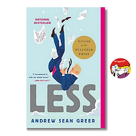 Less: A Novel by Andrew Sean Greer (WINNER OF THE PULITZER PRIZE) | Contemporary Fiction in English / Ngoại văn Nhập khẩu - Andrews - Van leeuwen - Van Baaren