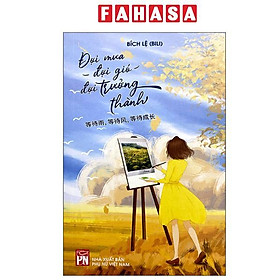 Sách - Đợi Mưa Đợi Gió Đợi Trưởng Thành