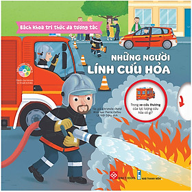 Bách Khoa Tri Thức Đa Tương Tác - Những Người Lính Cứu Hỏa
