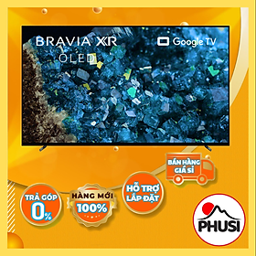 Mua 55A80L - Google Tivi OLED Sony 4K 55 inch XR-55A80L - Hàng chính hãng - Chỉ giao HCM