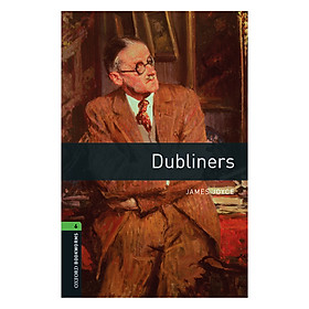 Nơi bán Oxford Bookworms Library (3 Ed.) 6: Dubliners - Giá Từ -1đ