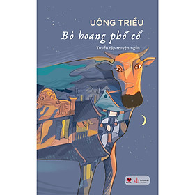 Sách - Bò hoang phố cổ - Bách Việt Bookstor