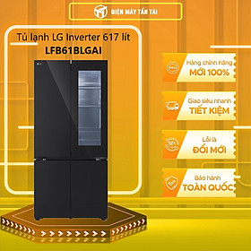 Tủ lạnh LG Inverter 617 lít Multi Door InstaView LFB61BLGAI - HÀNG CHÍNH HÃNG - CHỈ GIAO HCM