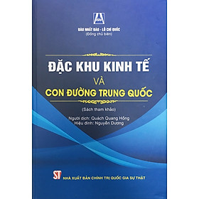 Hình ảnh Sách - Đặc khu kinh tế và con đường Trung Quốc (xuất bản lần thứ hai)