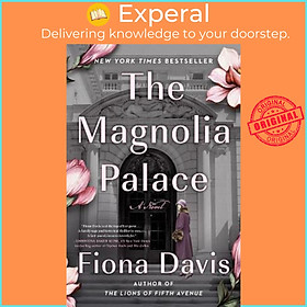 Sách - The Magnolia Palace : A Novel by Fiona Davis (US edition, paperback)