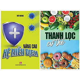 Bộ Sách Thanh Lọc Cơ Thể + Nâng Cao Hệ Miễn Dịch - Cty Văn Hóa Việt Thư