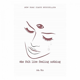 She Felt Like Feeling Nothing