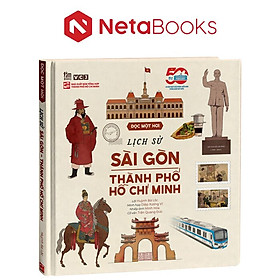 Đọc Một Hơi Lịch Sử Sài Gòn - Thành Phố Hồ Chí Minh (Bìa Cứng)
