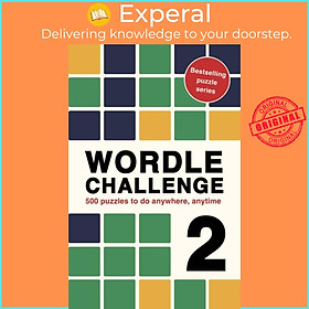Sách - Wordle Challenge 2 - 500 puzzles to do anywhere, anytime by Roland Hall (UK edition, paperback)