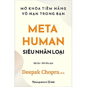 Metahuman – Siêu Nhân Loại - Mở Khóa Tiềm Năng Vô Hạn Trong Bạn