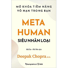 Sách Metahuman – Siêu Nhân Loại - Mở Khóa Tiềm Năng Vô Hạn Trong Bạn