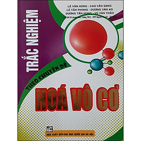 Sách Trắc Nghiệm Theo Chuyên Đề Hoá Vô Cơ