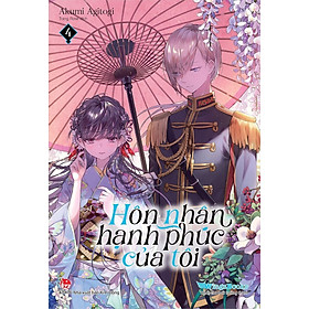 Sách - Hôn nhân Hạnh Phúc - Tập 4 (light novel, tặng kèm postcard và mô hình chuông gió)