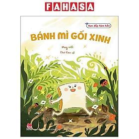 Vun Đắp Tâm Hồn - Bánh Mì Gối Xinh