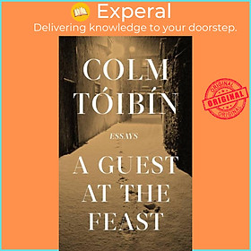 Sách - A Guest at the Feast by Colm Toibin (UK edition, hardcover)