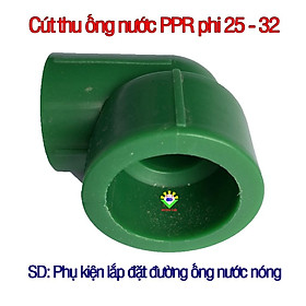 Cút thu ống nước nóng PPR phi 32 x 25 - combo 10 cái - phụ kiện ống nước nóng, lạnh