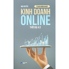 [Download Sách] Tủ Sách Hướng Nghiệp - Kinh Doanh Online Thời Đại 4.0