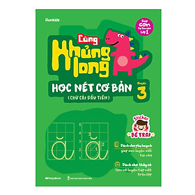 [Download Sách] Cùng Khủng Long Học Nét Cơ Bản Quyển 3 (Chữ Cái Đầu Tiên) Bé Trai